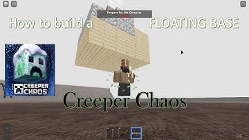 How to build a FLOATING base in Creeper Chaos