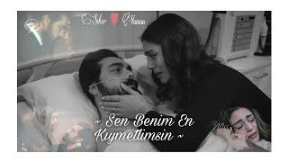 Seher ❤️ Yaman Klip | En Kıymetlim • Kenan Doğulu