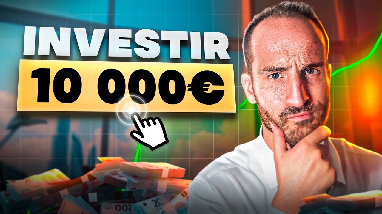 Comment Placer et Investir 10 000€ en 2026 ? Ton Guide étape par étape