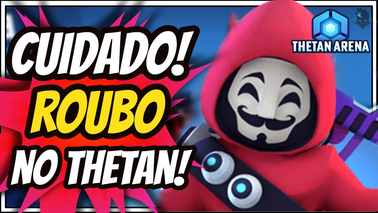 CUIDADO Com Esse Golpe no Thetan Arena Pra Não Perde Dinheiro!