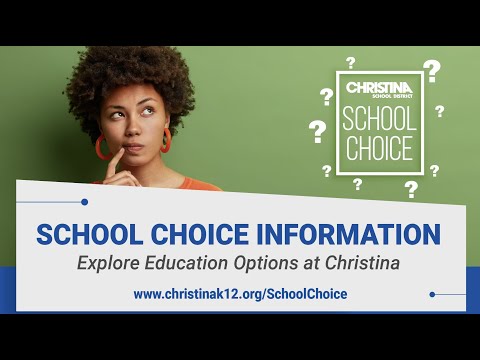 Explore Education Options at Christina - School Choice Information