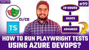 #99 How to Run Playwright Tests using Azure DevOps Pipeline | Playwright with Azure DevOps