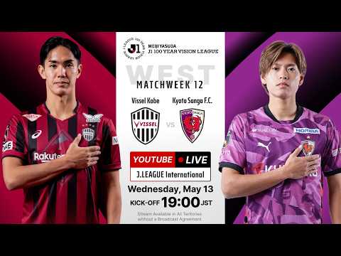 LIVE | Vissel Kobe vs Kyoto Sanga F.C. | MEIJI YASUDA J1 100 YEAR VISION LEAGUE | MW 12 — football video
