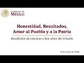 Rendición de Cuentas a Dos Años del Triunfo, Honestidad, Resultados y Amor a la Patria.