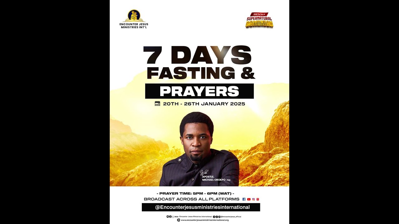その他 GalapagosBeFas 7DAYS FASTING 7 DAYS FASTING AND PRAYER | APOSTLE MICHAEL OROKPO | 22.01.2025