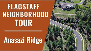 Flagstaff Neighborhood Tour – Anasazi Ridge