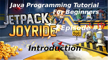 "Java Programming Tutorial" | "Jetpack Joyride Game" #1 | Intro