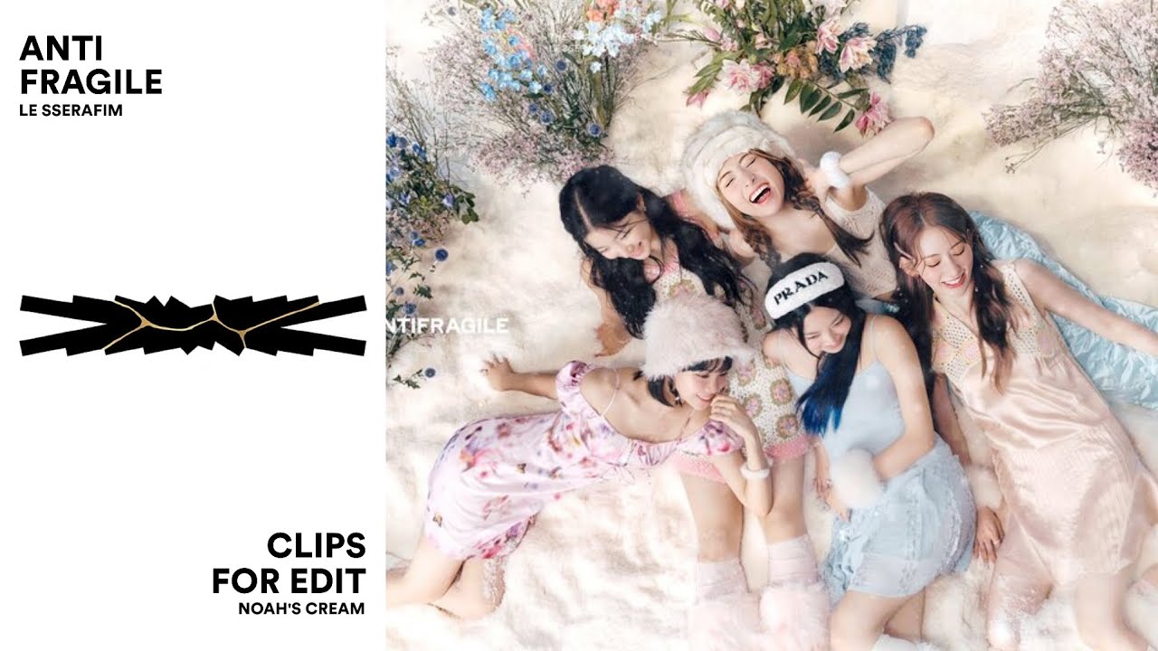 era of le sserafim ot5 in 'antifragile' - clips for edit