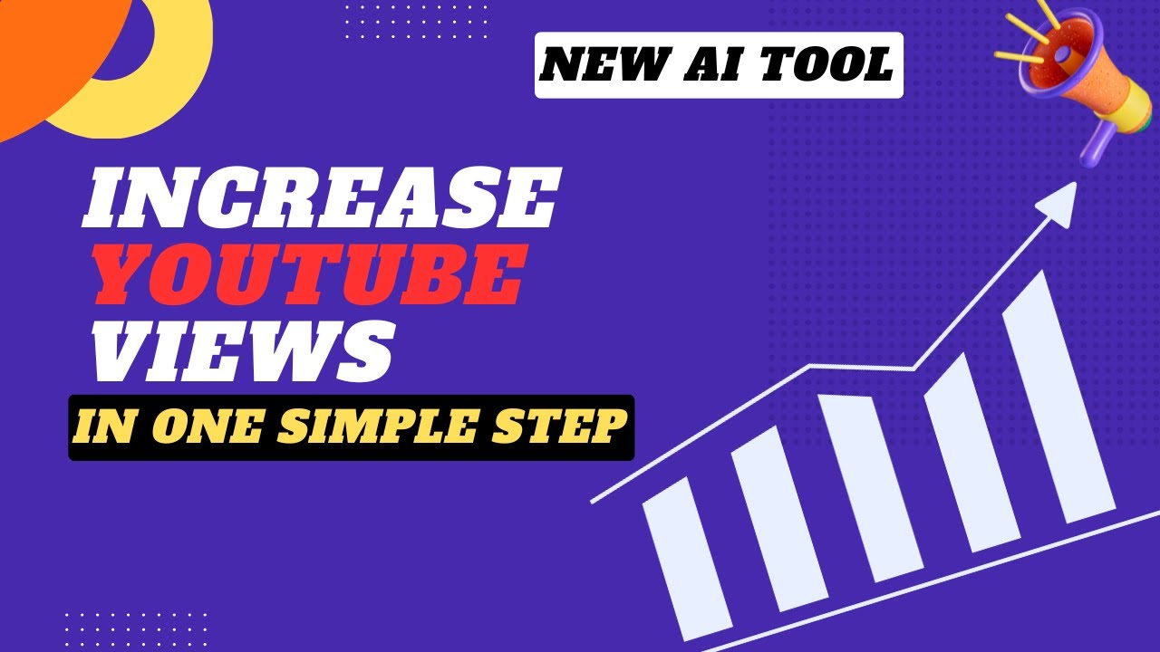 How To increase YouTube Views | New Ai Tool to Increase the Views in ...