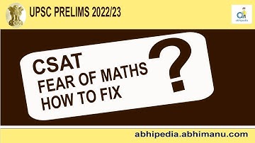 UPSC CSAT 2022-23 I Why Fear Maths In CSAT In UPSC Prelims I By Munesh Ma