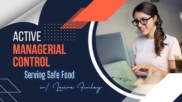 Active Managerial Control. Having a Designated Person In Charge in Your Retail Food Establishment.