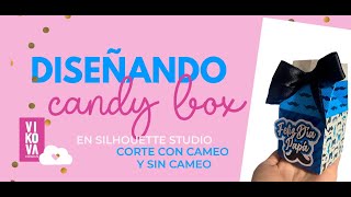 CLASE 3 - Como hacer una candy box o cajita dulcera en silhouette cameo