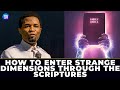 You will enter strange dimensions if y study scriptures this way  apostle michael orokpo