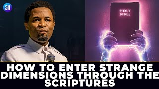 You Will Enter Strange Dimensions if y Study Scriptures This way - Apostle Michael Orokpo