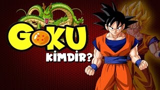 Goku Kimdir?