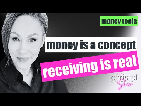 S2 E26: Money is a concept. Receiving is real.