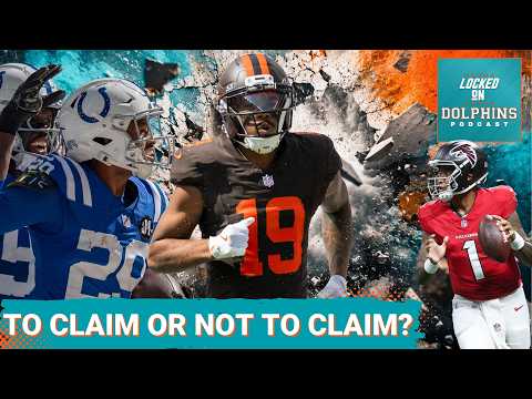 To Claim Or Not To Claim & One Last Tua Time For The Miami Dolphins