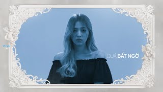 QUÁ BẤT NGỜ - VUVU x NHÂN | Official MV