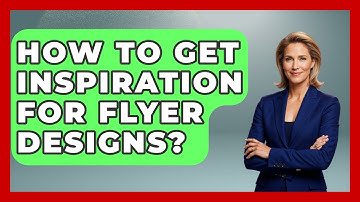 How To Get Inspiration For Flyer Designs? - Graphic Design Nerd