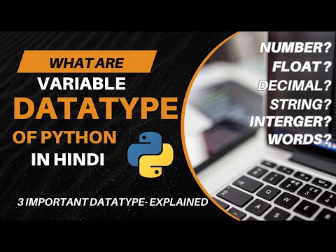 Python Variables and Types for Beginners with Examples in Hindi #pythonprogramming #course #free