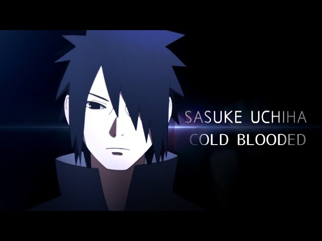 SASUKE Pequeno)-[AMV] 