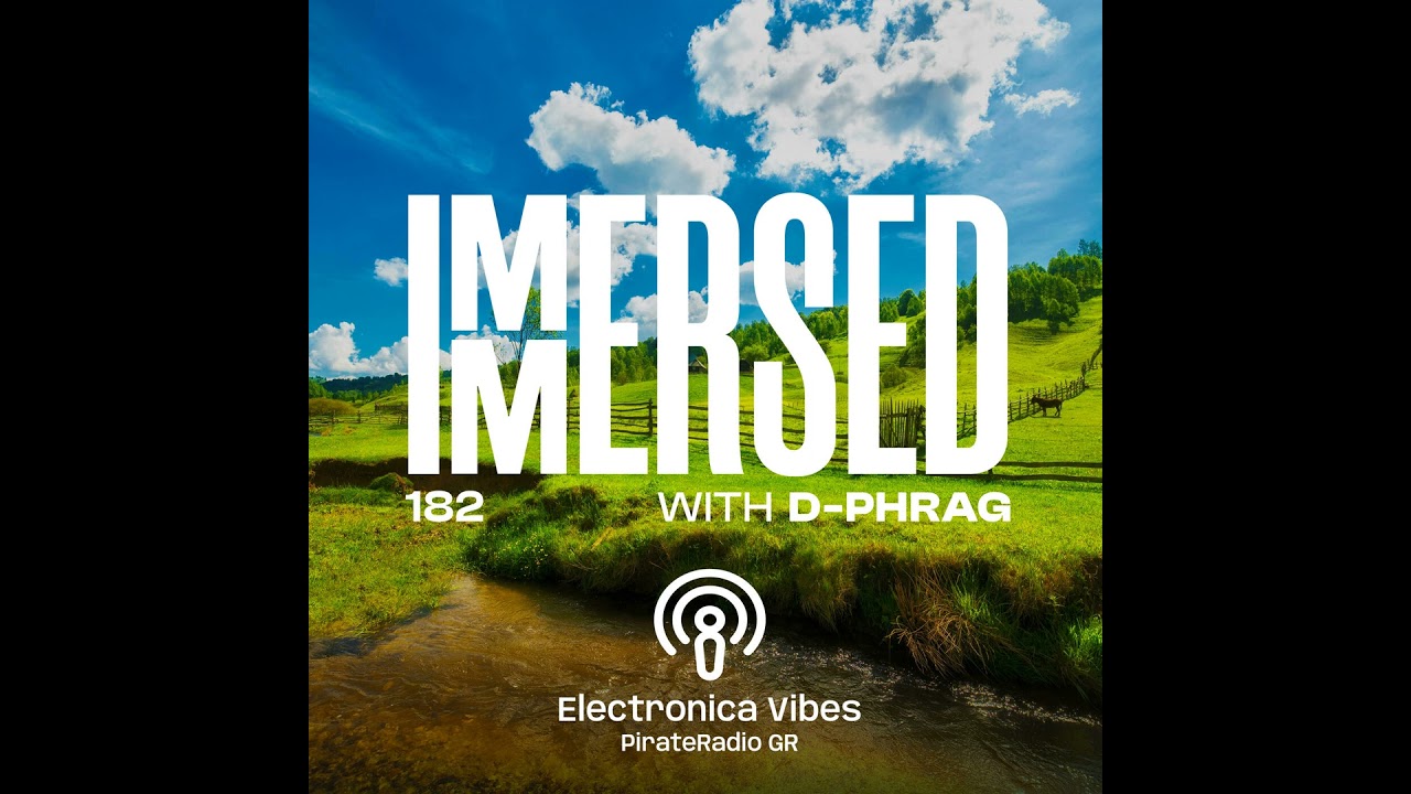 Immersed 182 (16 May 2026) by d-phrag 