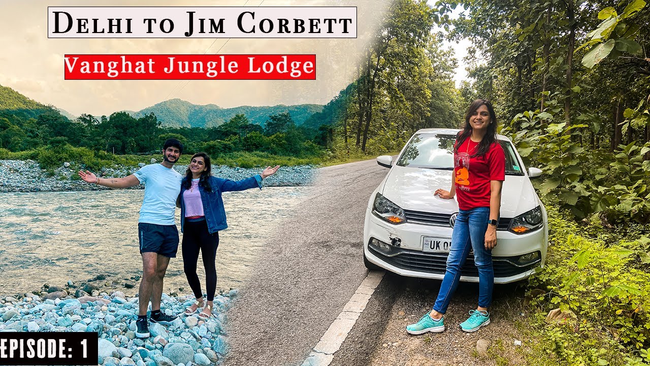 delhi to jim corbett road trip time