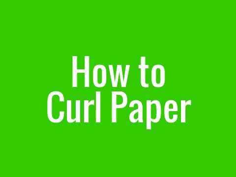 How to Curl Paper