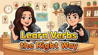 Use of Verbs | Let's Talk About Action Words | Easy English Podcast