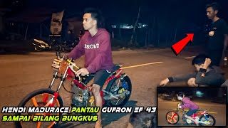 GUFRON EF 43 SETING FIZ R DI TEMANI HENDI MADURACE