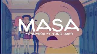 Masa - Yonnyboii ft.Yung Uber (lyrics video)