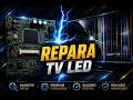 REPARACIÓN TV LED POR MÓDULOS