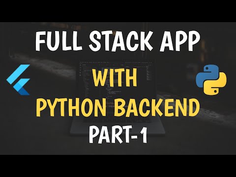 FLUTTER + DJANGO FULL STACK APP BUILDING THE BACKEND (PART-1)