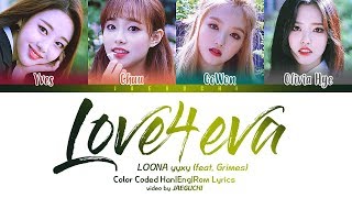 Video thumbnail of "LOONA yyxy - love4eva (feat. Grimes) (Color Coded Lyrics Eng/Rom/Han)"