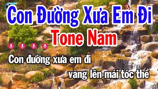 Karaoke Con Đường Xưa Em Đi Tone Nam ( Si Thứ )