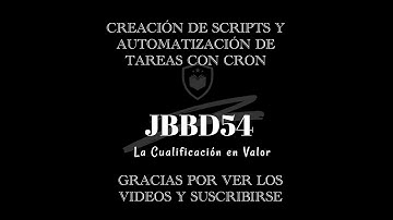 creacion de scripts y automatización de tareas con cron