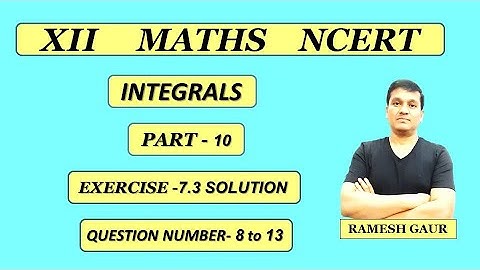 Integration using Trigonometric Identities | NCERT Class 12 Maths - Exercise - 7.3 Solution(8 - 13)