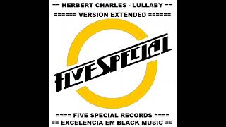 Herbert Charles - Lullaby (Version Five Special Records) - YouTube