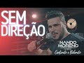 Nando Moreno - SEM DIREÇÃO