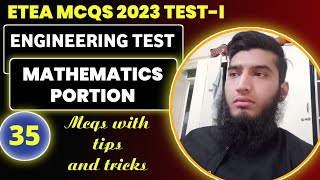 ETEA MCQS | 2023 Test - I | Engineering entrance test | Mathematics Portion | Engr Arif | ECAT MCQS