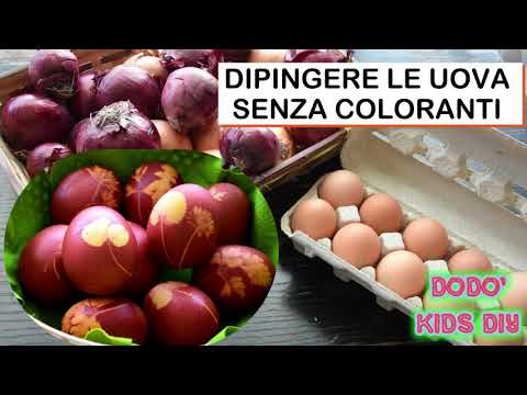 Video: Come Colorare Le Uova Per Pasqua Con Curcuma, Bucce Di Cipolla, Garza E Aneto. Ricetta Passo Passo Con Foto