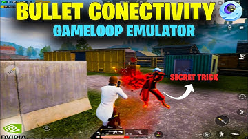 Bullet Connectivity Setting For Pubg Mobile Emulator | Low End Pc | IZYAN OP