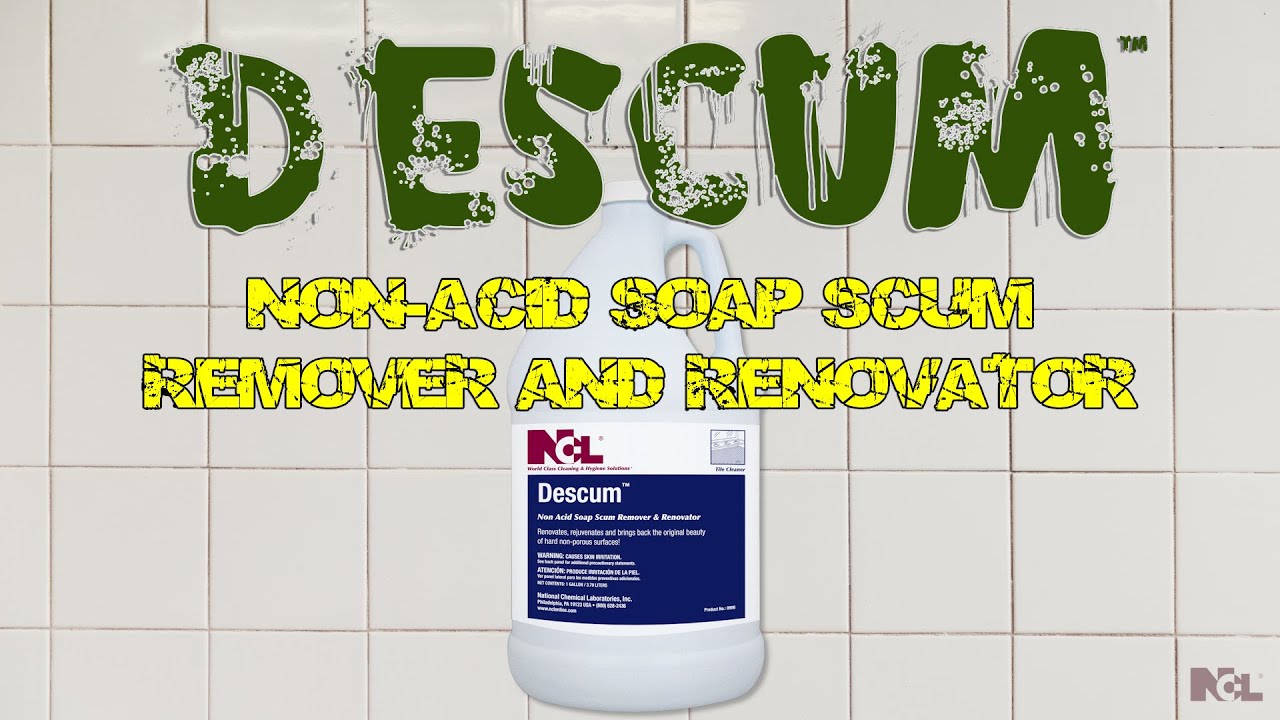 DESCUM™NonAcid Soap Scum Remover & Renovator YouTube