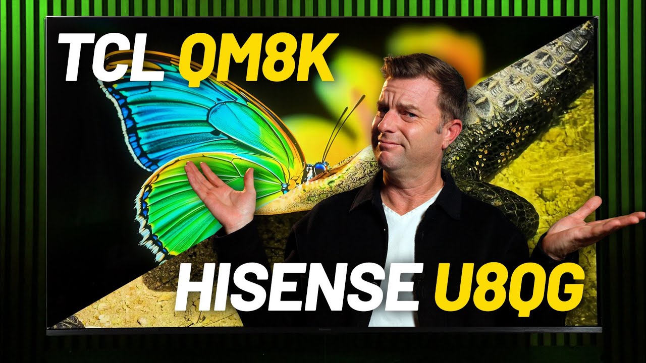 TCL QM8K против Hisense U8QG | Какой ваш следующий телевизор?