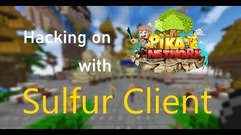 Hacking on PikaNetwork with Sulfur Hacked Client