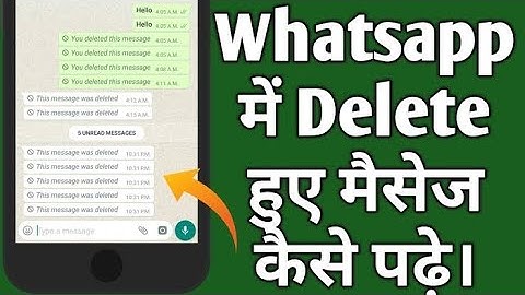 Whatsapp Deleted Messages Kaise Padhe 2022 | How to Read Deleted Messages On Whatsapp
