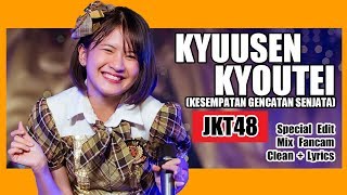 Video thumbnail of "Kyusen Kyotei - JKT48  [Clean + Lirik]"