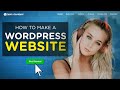 How to Make a WordPress Website | 2020 Step-By-Step Guide for Beginners!