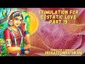 Stimulation for Ecstatic Love Part 15