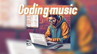 Coding music & Music for programming